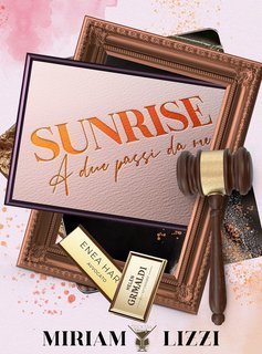 Miriam Lizzi - Sunrise. A due passi da me (2025)