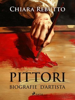 Chiara Rebutto - Biografie d'artista. Pittori (2024)