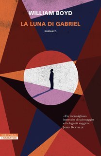 William Boyd - La luna di Gabriel (2025)