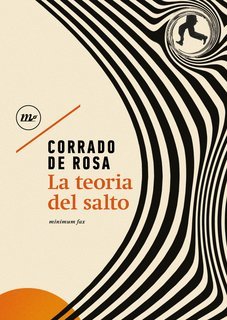 Corrado De Rosa - La teoria del salto (2025)