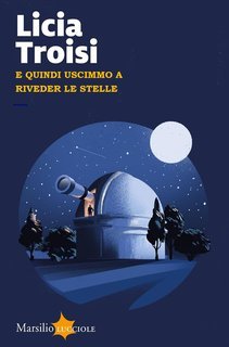 Licia Troisi - E quindi uscimmo a riveder le stelle (2025) Anteprima esclusiva