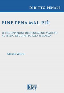 Adriana Caforio - Fine pena mai, più (2021)
