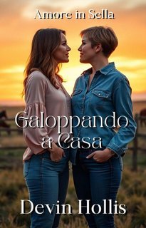 Devin Hollis - Amore in Sella Vol. 4.Galoppando a Casa (2025)