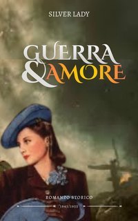 Silver Lady - Guerra e amore (2025)