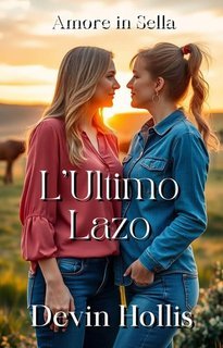 Devin Hollis - Amore in Sella Vol. 6.L'Ultimo Lazo (2025)