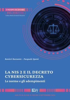Ranieri Razzante, Pasquale Spanò - La NIS 2 e il decreto cybersicurezza (2025)