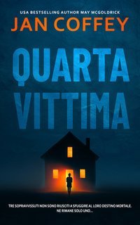 Jan Coffey, May Mcgoldrick - Quarta Vittima (2025)