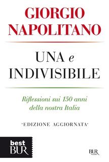 Giorgio Napolitano - Una e indivisibile (2012)