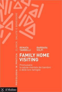 Renata Tambelli, Barbara Volpi - Family home visiting (2015)