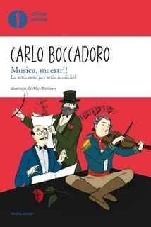 Carlo Boccadoro - Musica, maestri! Le sette note per sette musicisti (2016)