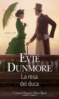 Evie Dunmore - La lega delle donne straordinarie vol. 01 La resa del duca (2021)