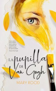 Mary Rood - La pupilla di Van Gogh (2025)
