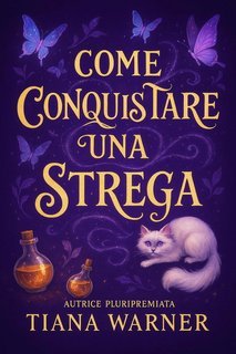 Tiana Warner - Come conquistare una strega (2025)