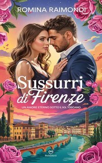 Romina Raimondi - Sussurri di Firenze (2025)