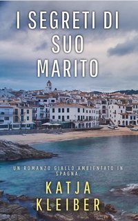 Katja Kleiber - I segreti di suo marito (2025)