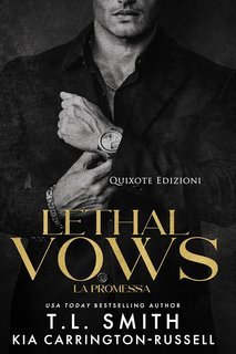 T.L. Smith - Lethal Vows Vol. 1. La Promessa (2025)