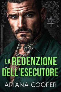 Ariana Cooper - I Peccati dell'Impero O'Rourke Vol. 2. La Redenzione dell'Esecutore (2025)