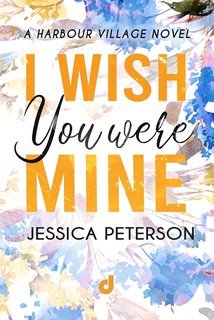 Jessica Peterson - Harbour Village Vol. 2. I wish you were mind (2025)
