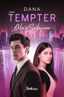 Dana - Tempter. Tra odio e seduzione  (2025)