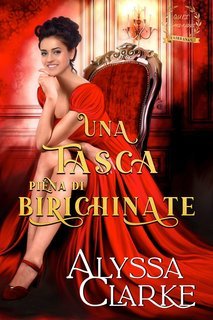 Alyssa Clarke - Quegli Scandalosi Fairbanks Vol. 10. Una Tasca Piena di Birichinate (2025)