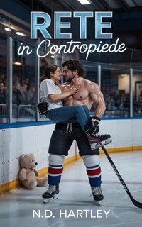 N.D. Hartley - Serenata Dirompente Vol. 3. Rete in Contropiede (2025)