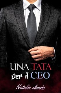 Natalia Olmedo - Una tata per il CEO (2025)
