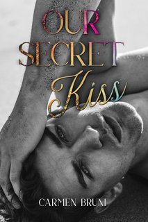 Carmen Bruni - Our Secret Kiss (2025)