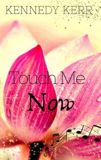 Kennedy Kerr - Touch Me Now (2025)