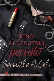 Samantha A. Cole - Doms of Covenant Vol. 1. Fino all'ultimo peccato (2025)