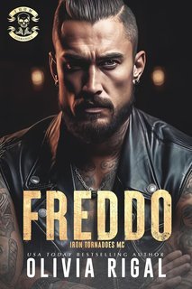 Olivia Rigal - Iron Tornadoes MC Vol. 1. Freddo come la pietra. Freddo Bruciante. Fredda Fusione. (2025)