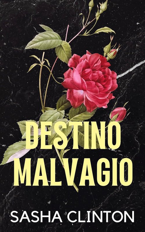 Sasha Clinton - Destino Malvagio (2025)