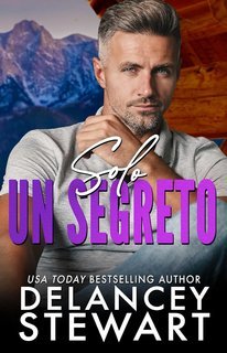 Delancey Stewart - Cresta di Kasper Vol. 4. Solo un Segreto (2025)