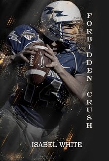 Isabel  White - Forbidden crush (2025)