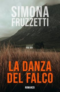 Simona Fruzzetti - La danza del falco (2025)
