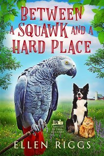 Ellen Riggs - I Misteri di Tira le Cuoia Vol. 13. Between a Squawk and a Hard Place (2025)