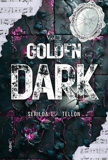 Serilda Tellon - Golden Dark Vol. 2. Luce e Oscurità (2025)