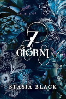 Stasia Black - Giochi de Passione Vol. 1. 7 Giorni (2025)