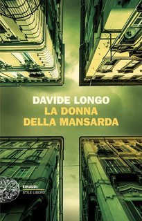 Davide Longo - La donna della mansarda (2025)