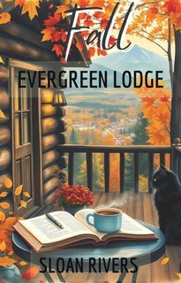 Sloan Rivers - Evergreen Lodge Vol. 4.Autunno a Evergreen Lodge (2025)