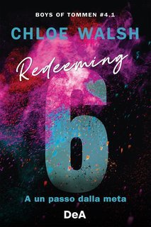 Chloe Walsh - Boys of Tommen Redeeming 6. A un passo dalla meta (2025)