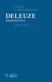 Gilles Deleuze - Immanenza (2010)