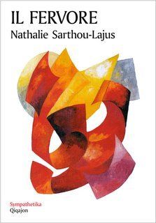 Nathalie Sarthou-Lajus - Il fervore (2025)