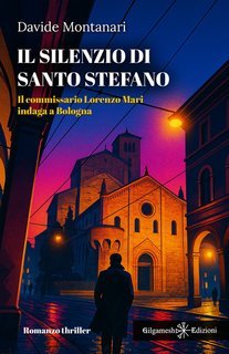 Davide Montanari - Il silenzio di Santo Stefano (2025)