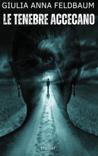 Giulia Anna Feldbaum - Vision of death Vol. 4. Le tenebre accecano (2025)