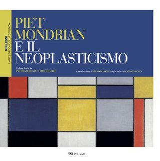 AA.VV. - Piet Mondrian e il neoplasticismo (2025)