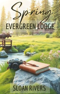 Sloan Rivers - Evergreen Lodge Vol. 2.Primavera a Evergreen Lodge (2025)