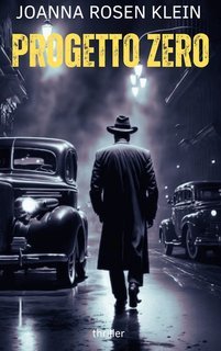 Joanna Rosen Klein - Note di crimine romantico Vol. 4. Progetto zero (2025)