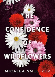Micalea Smeltzer - Wildflowers Vol. 1.The confidence of wildflowers (2025)