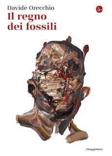 Davide Orecchio - Il regno dei fossili (2019)