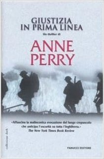 Anne Perry - Giustizia in prima linea (2005)
